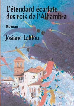 L'étendard écarlate des rois de l'Alhambra