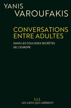 Conversations entre adultes - dans les coulisses secrètes de l'Europe