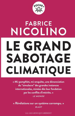 Le grand sabotage climatique : Révélations sur un système corrompu