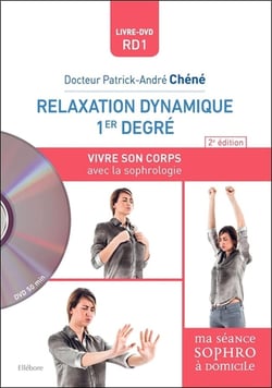Relaxation dynamique 1er degré - vivre son corps avec la sophrologie