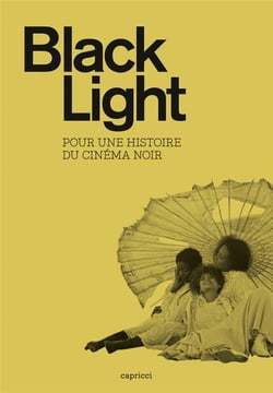 Black light - pour une autre histoire du cinéma
