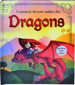 Comment devenir le maître des dragons ?