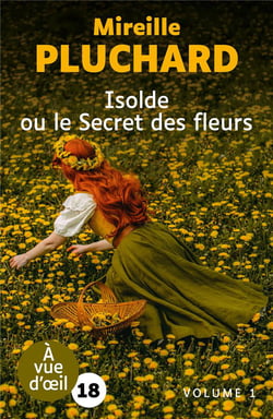 Isolde ou le secret des fleurs