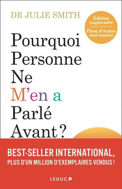 Pourquoi personne ne m'en a parlé avant ? Des outils pour les hauts et les bas de la vie