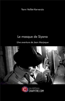 Le masque de Siyana - une aventure de Jean Marjaque