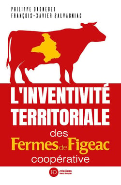 L'inventivité territoriale des fermes de Figeac