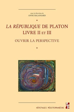 La République de Platon, livre II et III : Ouvrir la perspective
