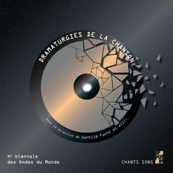 Dramaturgies de la chanson : Quatrième Biennale internationale d'études sur la chanson