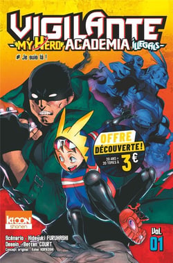Vigilante - my hero Academia illegals Tome 1