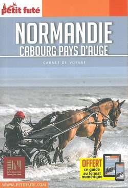 Guide Normandie - Cabourg / Pays D'auge 2018 Carnet Petit Futé