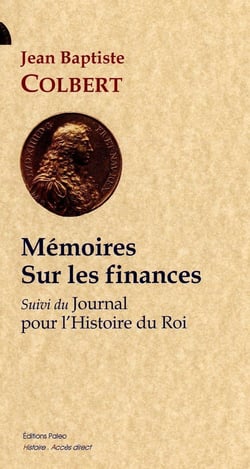 Mémoires sur les finances - journal pour l'histoire du roi