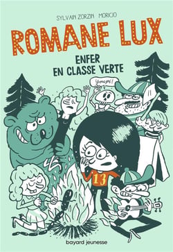 Romane Lux Tome 2 - enfer en classe verte