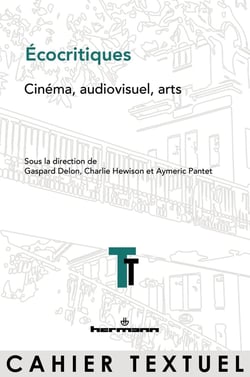 Écocritiques : cinéma, audiovisuel, arts