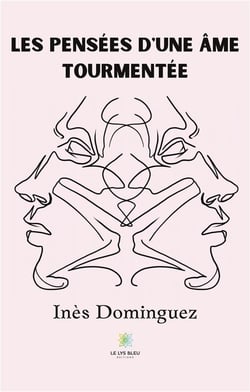 Les pensées d'une âme tourmentée