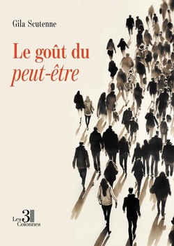 Le goût du peut-être