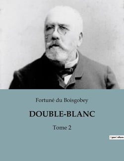 DOUBLE-BLANC : Un mystère parisien au coeur du XIXe siècle