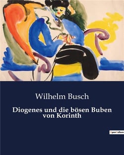 Diogenes und die bosen Buben von Korinth