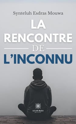 La rencontre de l'inconnu