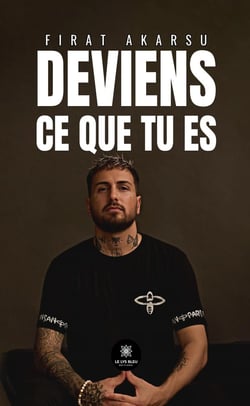 Deviens ce que tu es