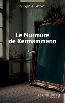 Le Murmure de Kermammenn