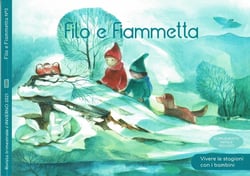 FILO E FIAMMETTA N°3 INVERNO 2021 : VIVERE LE STAGIONI CON I BAMBINI