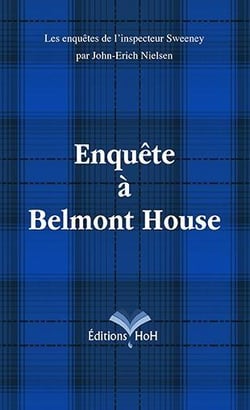 Les enquêtes de l'inspecteur Sweeney : Enquête à Belmont House