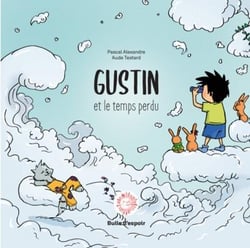 Gustin et le temps perdu