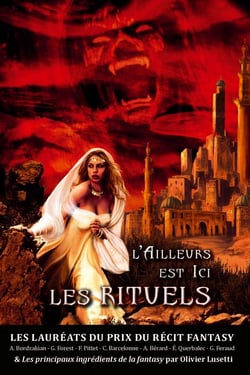 L'ailleurs est ici - les rituels