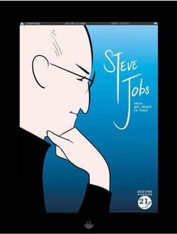 Steve jobs - celui qui rêvait du futur