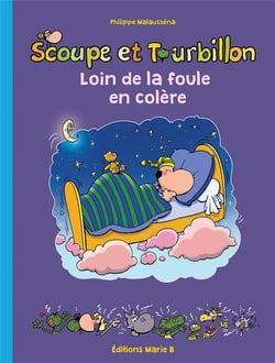 Scoupe et Tourbillon Tome 2 : loin de la foule en colère