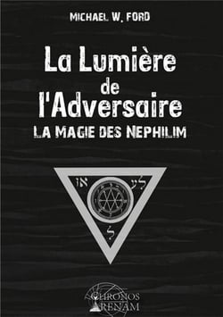 La lumière de l'adversaire - la magie des Néphilim