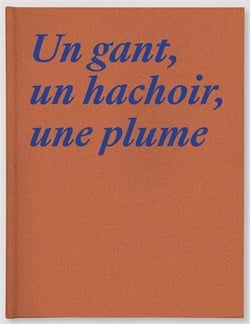 Magali Lambert Un Gant, un Hachoir, une Plume /franCais/anglais