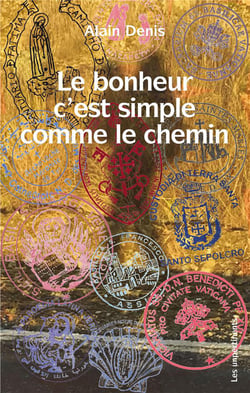 Le bonheur c' est simple comme le chemin