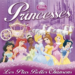 Princesses, les plus belles chansons