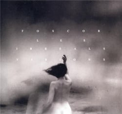 Les irreals visions - édition limitée