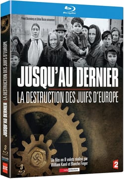 Jusqu'au dernier : La destruction des Juifs d'Europe