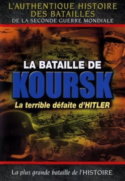 La Bataille de Koursk