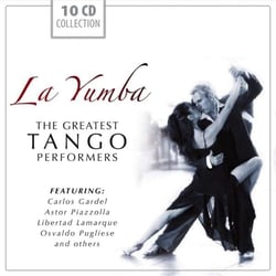 La yumba : the greatest tango performers