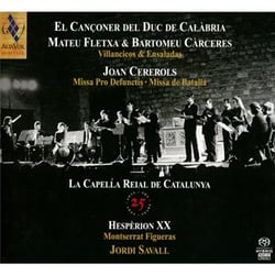 La Capella Reial de Catalunya - 25ème anniversaire. Oeuvres de Flecha, Cererols & Carceres