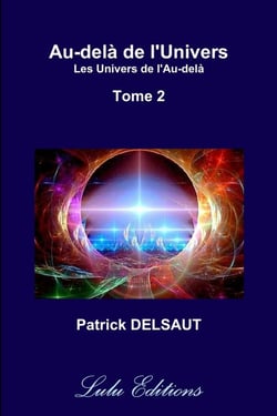 Au-delà de l'Univers - Tome 2 (Couleur) : Les Univers de l'au-delà