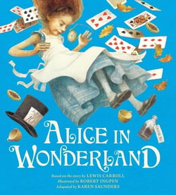 Alice in wonderland : Robert Ingpen
