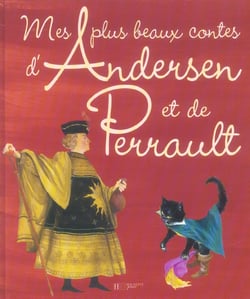 Mes plus beaux contes d'andersen et de perrault