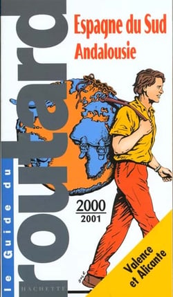 Guide du routard - espagne du sud andalousie 2000-2001