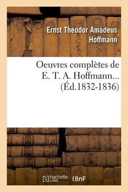 Oeuvres completes de e. t. a. hoffmann (ed.1832-1836)