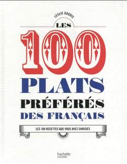 Les 100 plats préférés des français