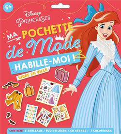 Habille les princesses - disney princesses - habille-moi ! ma pochette de mode "virée en ville"