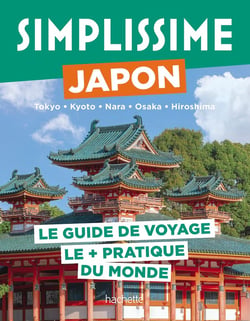 Guide simplissime : Japon : Le guide de voyage le + pratique du monde