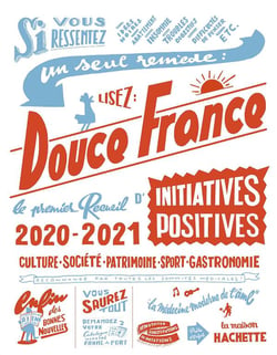 Culturethèque - «Douce France», recueil d'initiatives positives - Detail