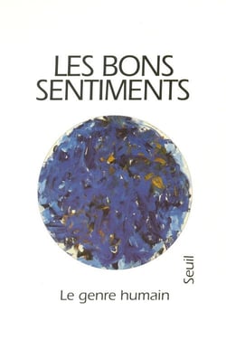 Le genre humain n.29 : les bons sentiments