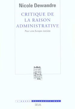Critique de la raison administrative. pour une europe ironiste